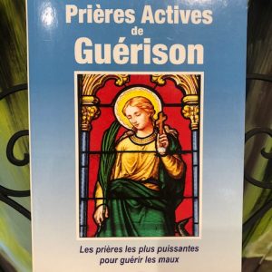 Prières Actives de GUÉRISON, les plus puissantes pour guérir les maux - boutique La Porte des Secrets