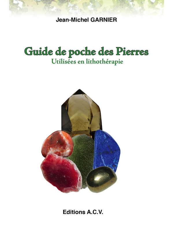 Guide de Poche des Pierres Lithothérapie - Boutique lithothérapie et ésotérisme La Porte des Secrets