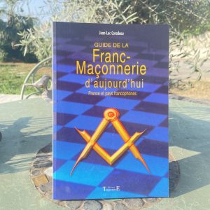 Guide pratique Franc-Maçonnerie d'aujourd'hui - boutique La Porte des Secrets