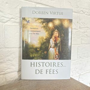 Histoires... de Fées, invitation à communiquer avec les fées - boutique La Porte des Secrets