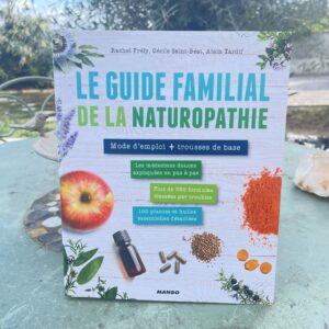 Le Guide Familial de la NATUROPATHIE, mode d'emploi et trousse de base - boutique La Porte des Secrets -