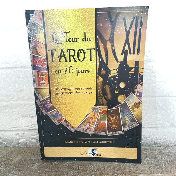 Le Tour du TAROT en 78 jours Boutique & Librairie ésotérique La Porte des Secrets