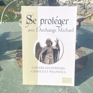 Se protéger avec l'Archange Michael, contre les ennemis et inconnus - boutique La Porte des Secrets