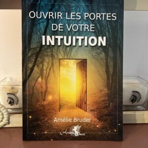 Ouvrir les Portes de votre Intuition - boutique La Porte de s Secrets