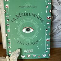La Médiumnité en Pratique - édition Alliance Magique Boutique ésotérique La Porte des Secrets