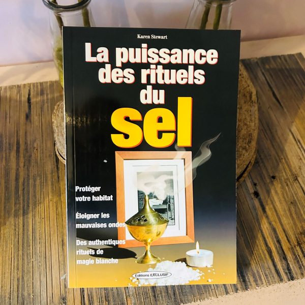 La puissance des rituels du sel pour protéger votre habitat... boutique ésotérique La Porte des Secrets