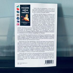 Pouvoirs et Vertus des Minéraux. Les applications sur le corps et les Chakras. Editions Exclusif. Boutique ésotérique et Lithothérapie La Porte des Secrets