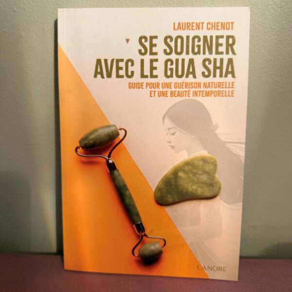 Se soigner avec le Gua Sha - Guide pour une guérison naturel. Boutique ésotérique La Porte des Secrets