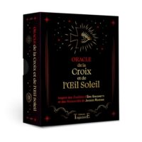 Oracle de la Croix et de l'Oeil soleil. Inspiré des éveillés d'Eric Giacometti et de Ressuscités de Jacques Ravenne. 25 cartes oracles inédites et un livret explicatif. Boutique ésotérique La Porte des Secrets