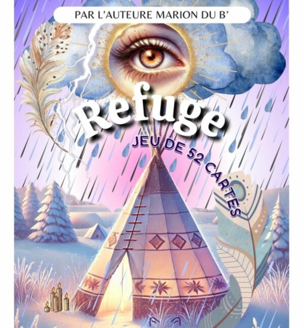 Refuge jeu de 52 cates de Chafouine éditions par l'auteur Marion du B'. Boutique ésotérique La Porte des Secrets